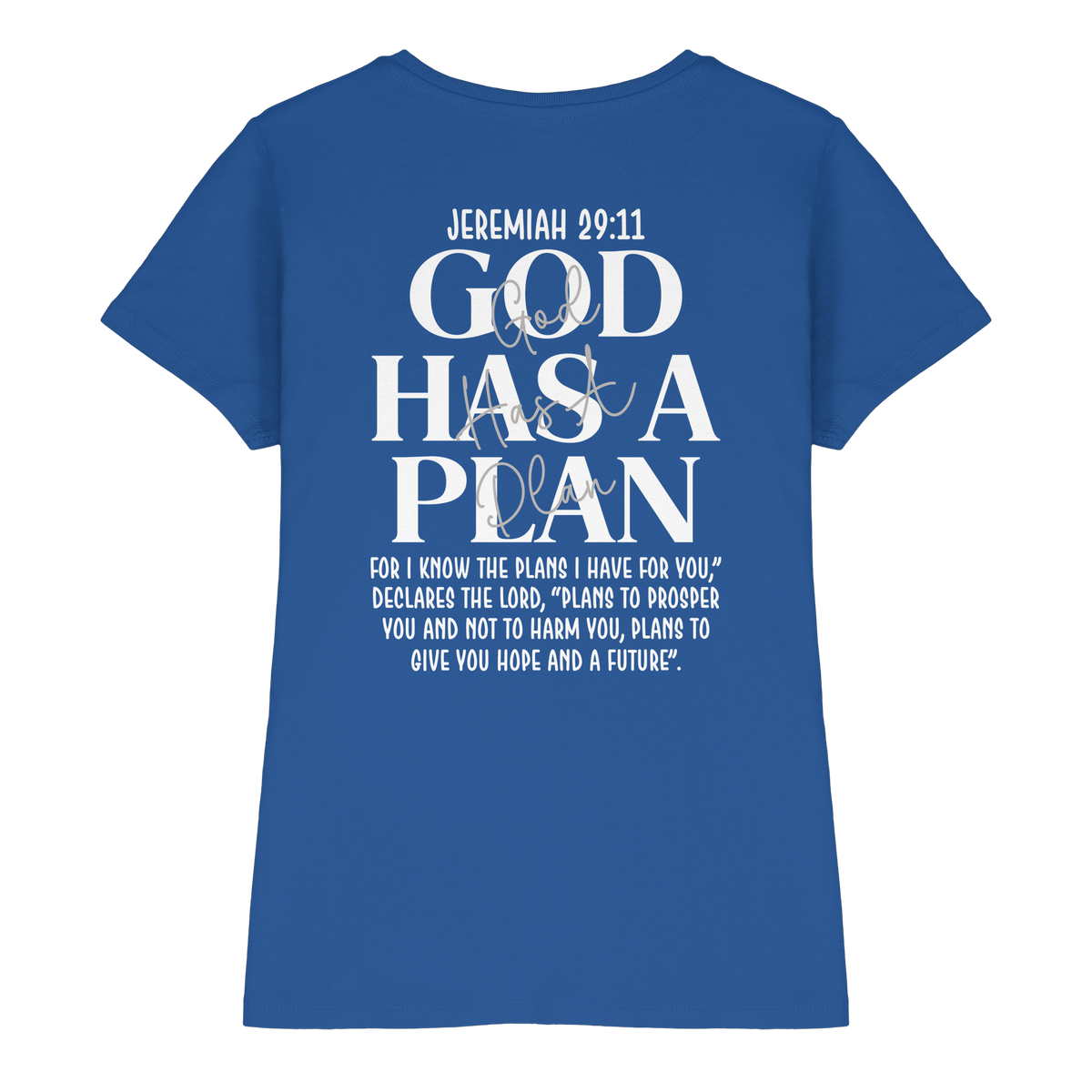 Jeremiah 29:11 – God Has a Plan | Christliches Design - Ladies Premium Shirt - GfoitMa