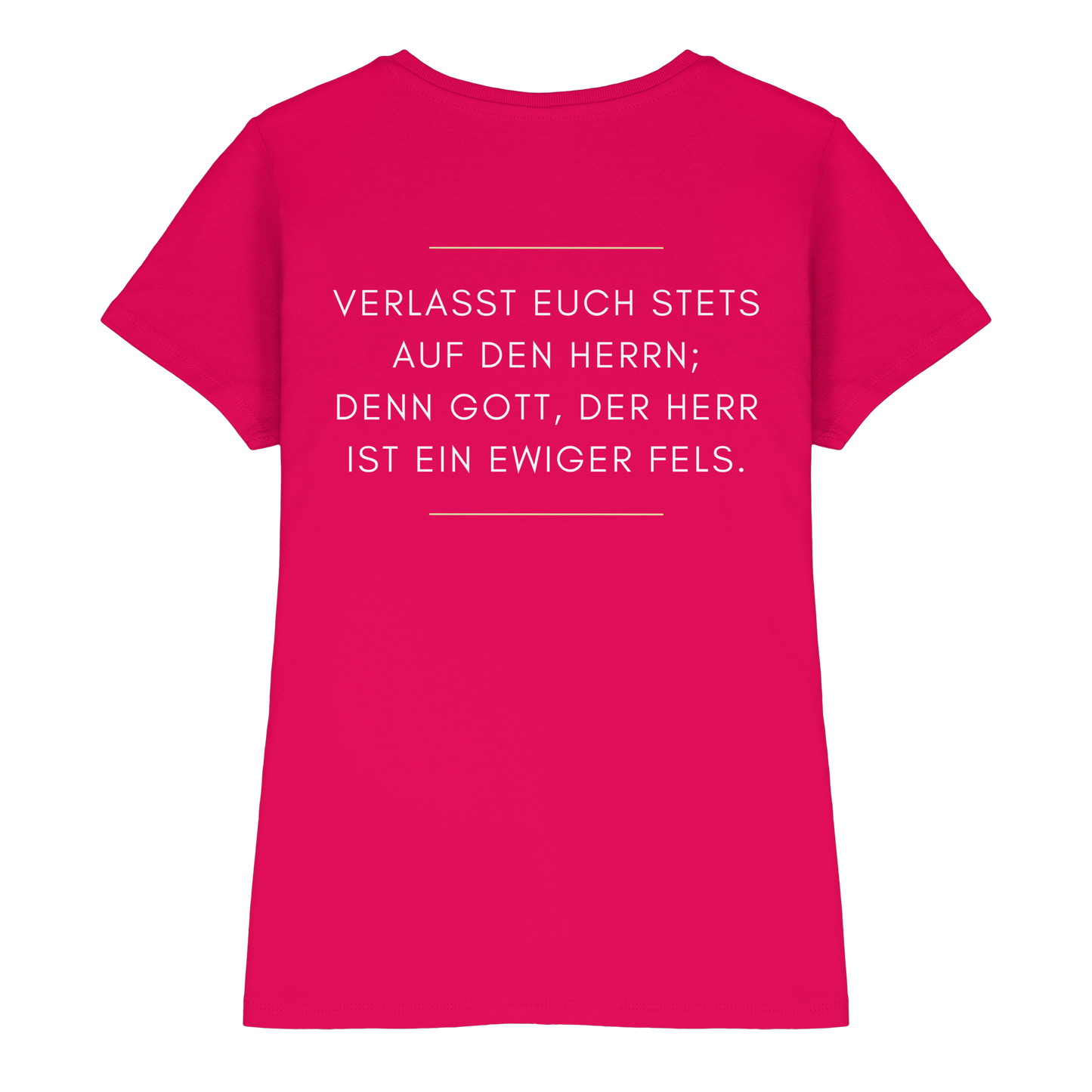 Jesaja 26,4 – Der Herr ist ein ewiger Fels | Christliches Bibelvers Design - Ladies Premium Shirt