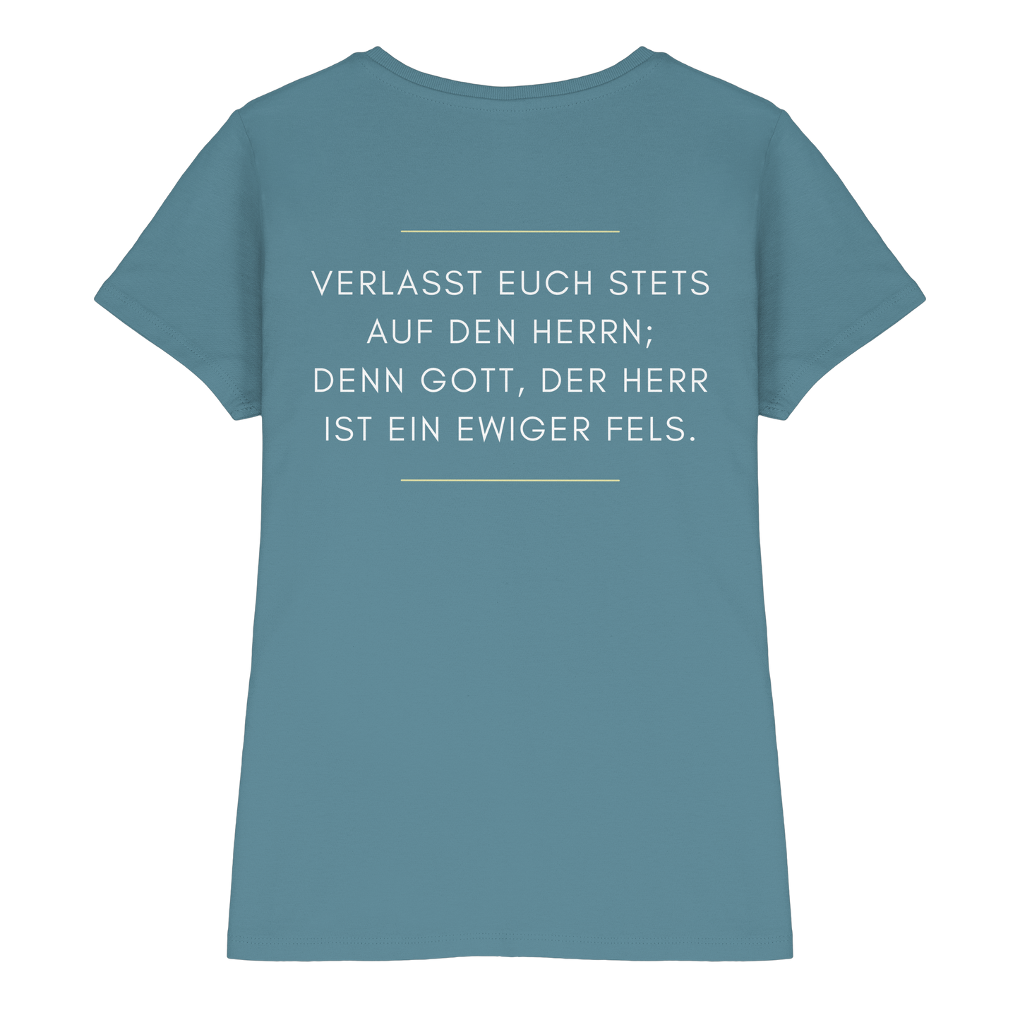 Jesaja 26,4 – Der Herr ist ein ewiger Fels | Christliches Bibelvers Design - Ladies Premium Shirt