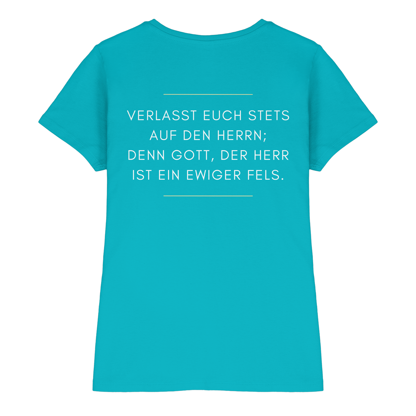Jesaja 26,4 – Der Herr ist ein ewiger Fels | Christliches Bibelvers Design - Ladies Premium Shirt