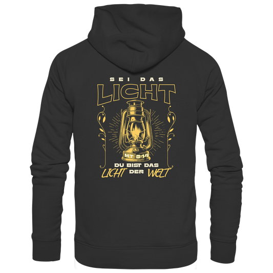 Sei das Licht – Du bist das Licht der Welt | Christliche Kleidung - Organic Basic Hoodie