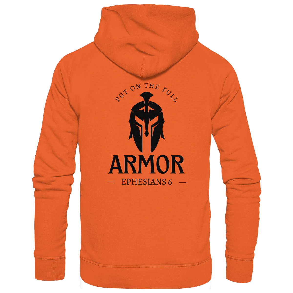 Put on the full armor - Gottes Rüstung für jeden Tag - Organic Basic Hoodie - GfoitMa