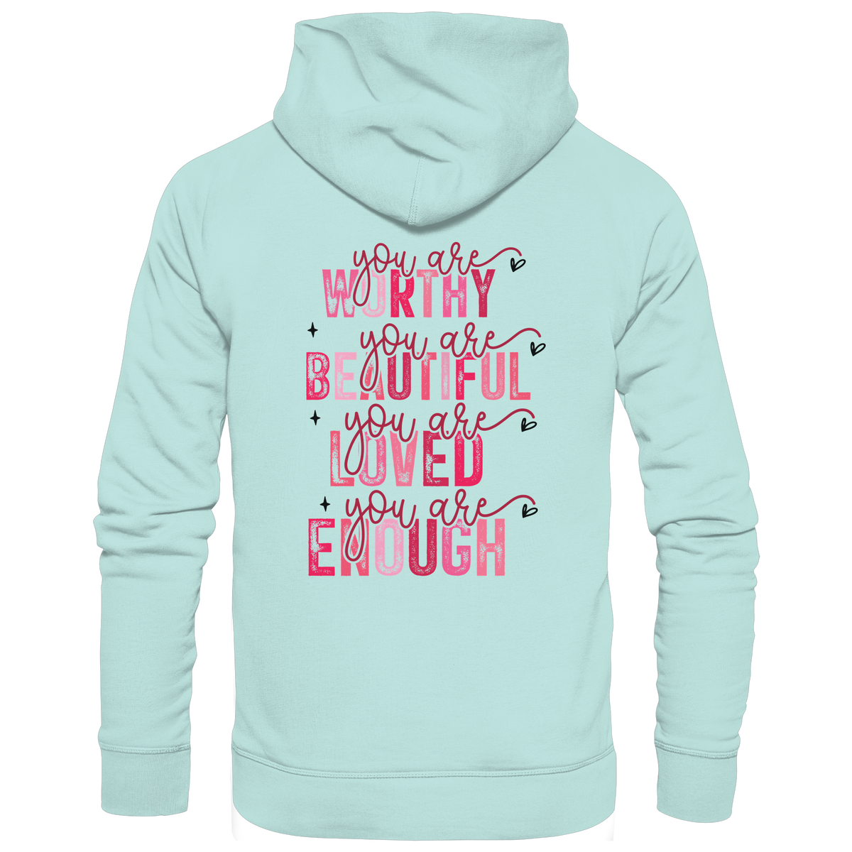 Du bist wertvoll – Eine Erinnerung an die Wahrheit - Organic Basic Hoodie