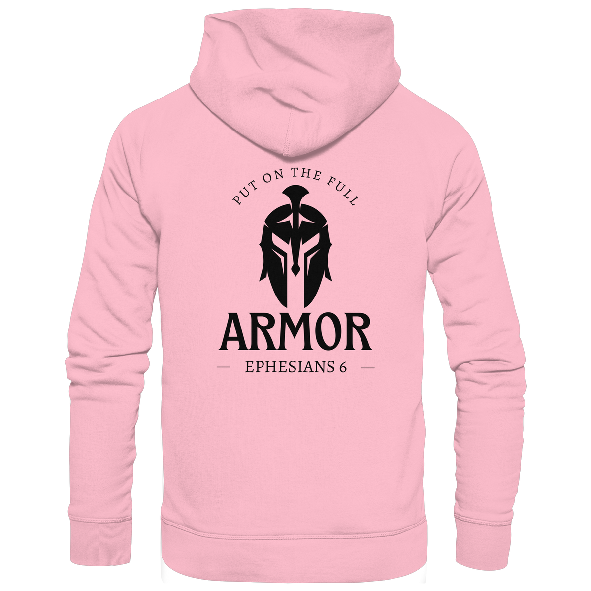 Put on the full armor - Gottes Rüstung für jeden Tag - Organic Basic Hoodie - GfoitMa