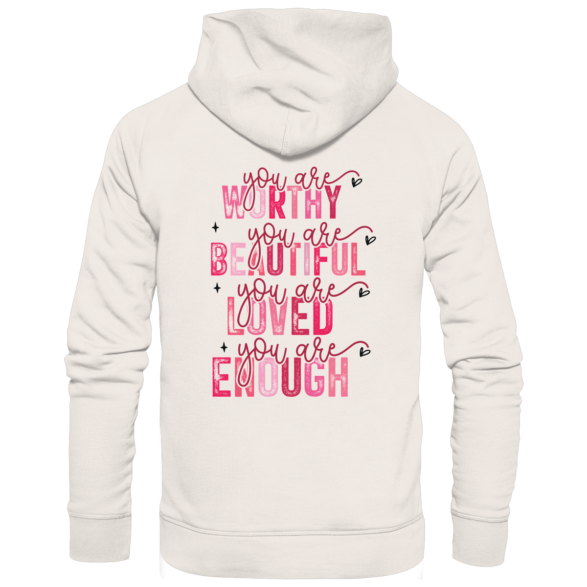 Du bist wertvoll – Eine Erinnerung an die Wahrheit - Organic Basic Hoodie