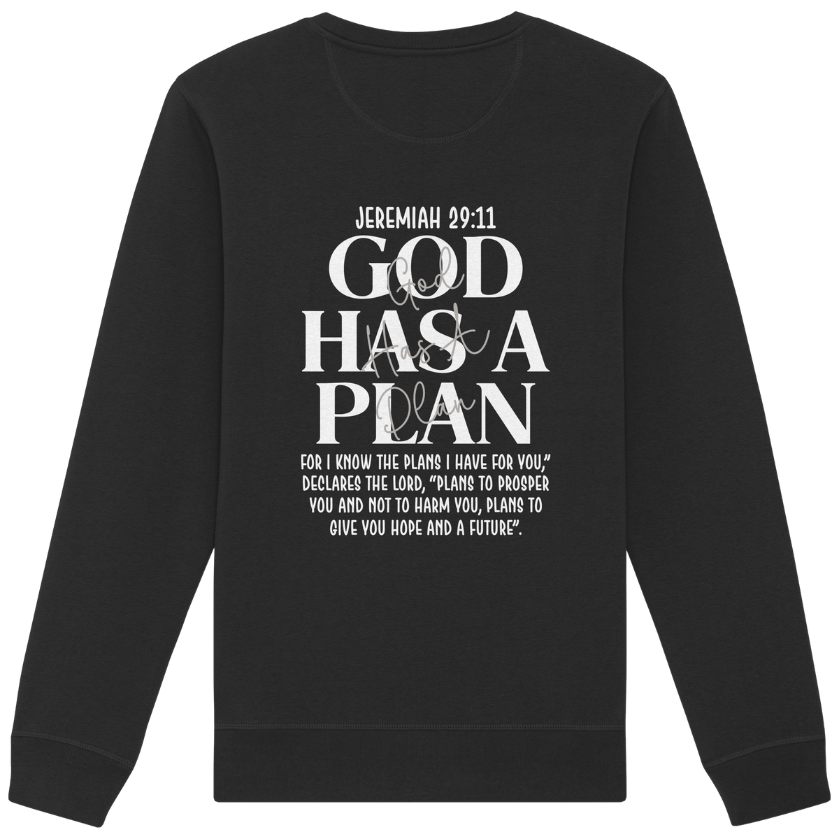 Jeremiah 29:11 – God Has a Plan | Christliches Design - Organic Basic Unisex Sweatshirt