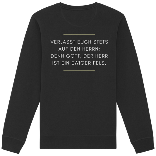 Jesaja 26,4 – Der Herr ist ein ewiger Fels | Christliches Bibelvers Design - Organic Basic Unisex Sweatshirt