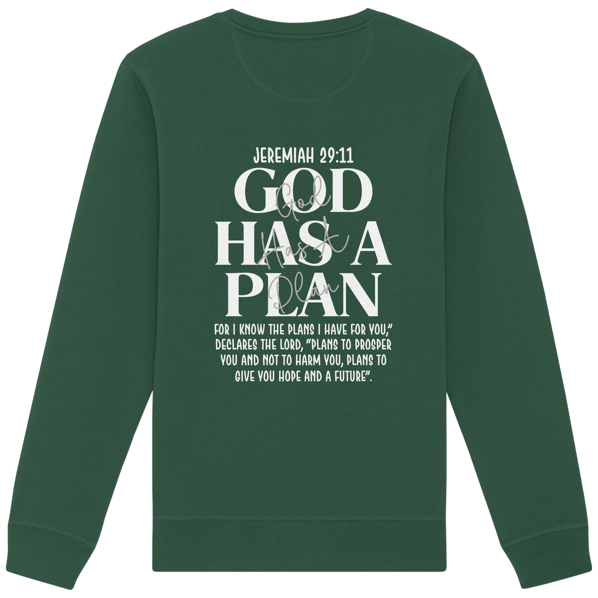 Jeremiah 29:11 – God Has a Plan | Christliches Design - Organic Basic Unisex Sweatshirt