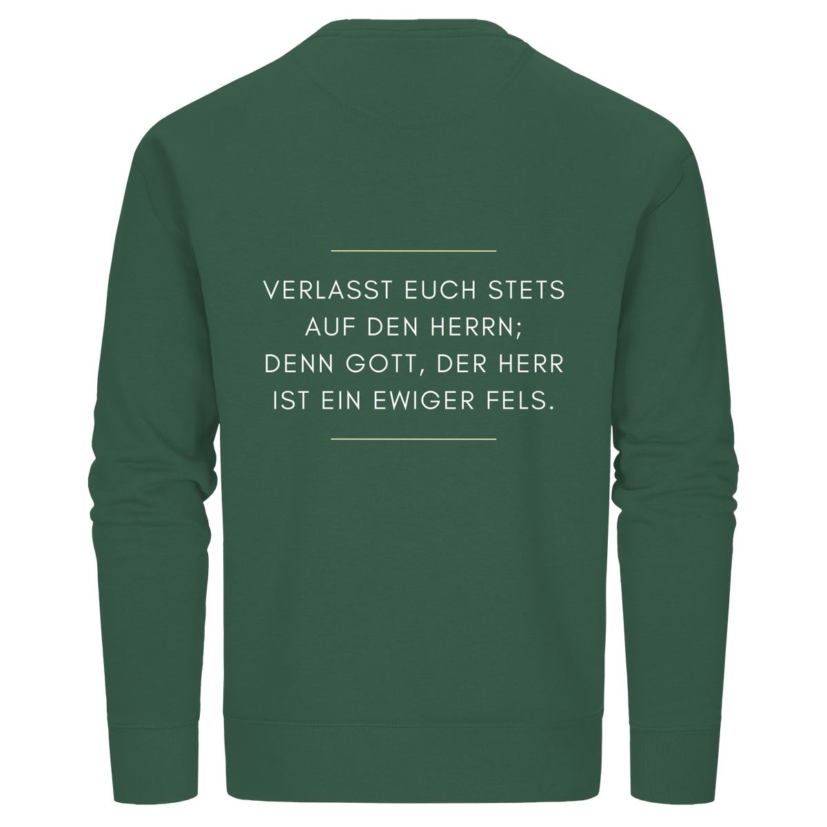 Jesaja 26,4 – Der Herr ist ein ewiger Fels | Christliches Bibelvers Design - Organic Basic Unisex Sweatshirt