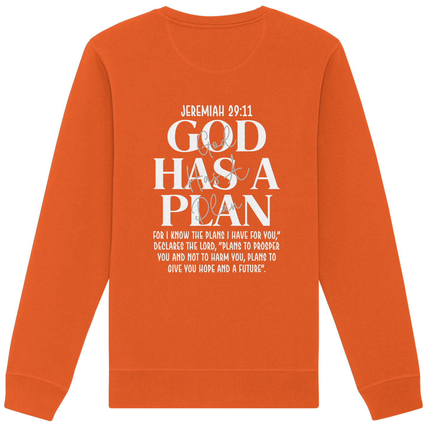 Jeremiah 29:11 – God Has a Plan | Christliches Design - Organic Basic Unisex Sweatshirt