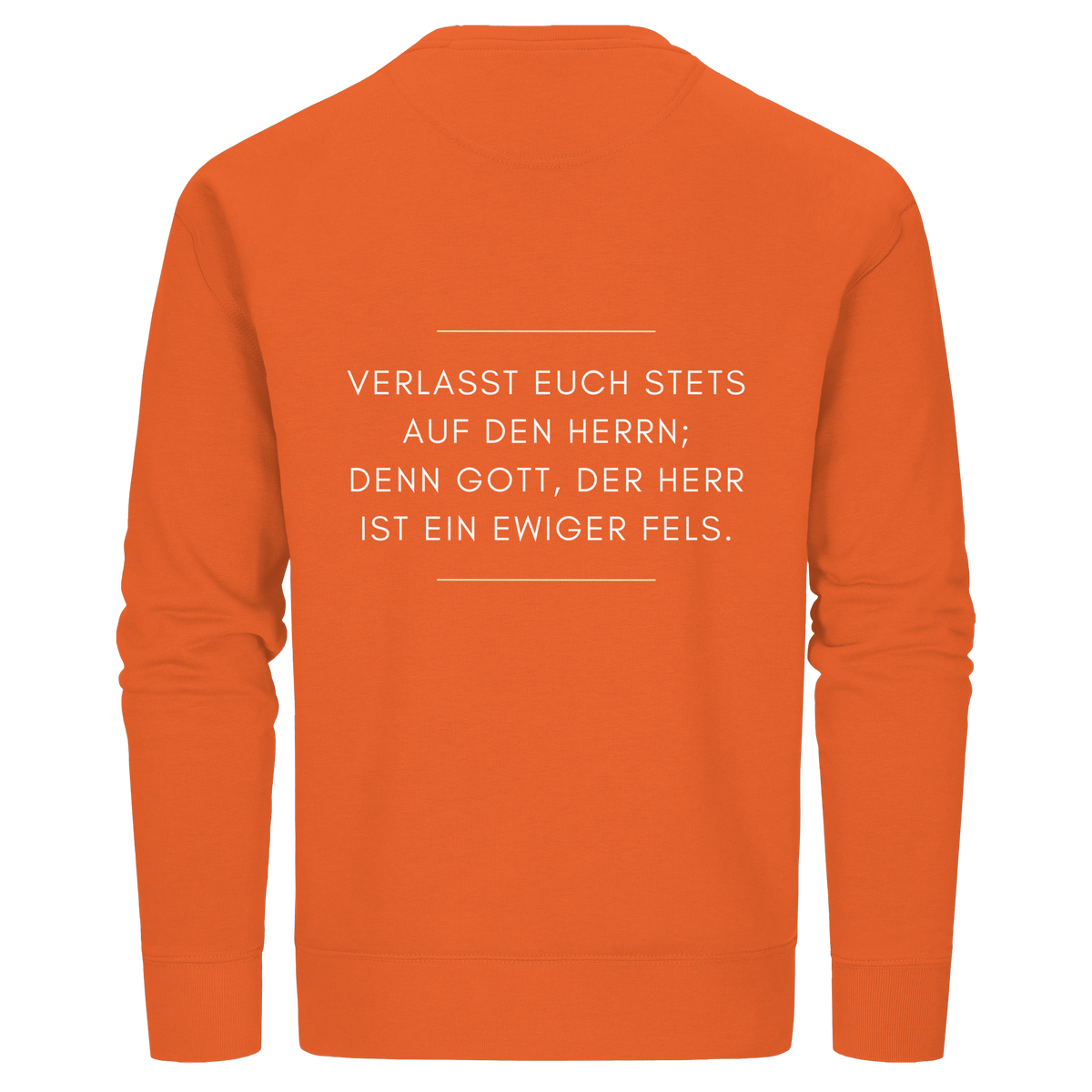 Jesaja 26,4 – Der Herr ist ein ewiger Fels | Christliches Bibelvers Design - Organic Basic Unisex Sweatshirt