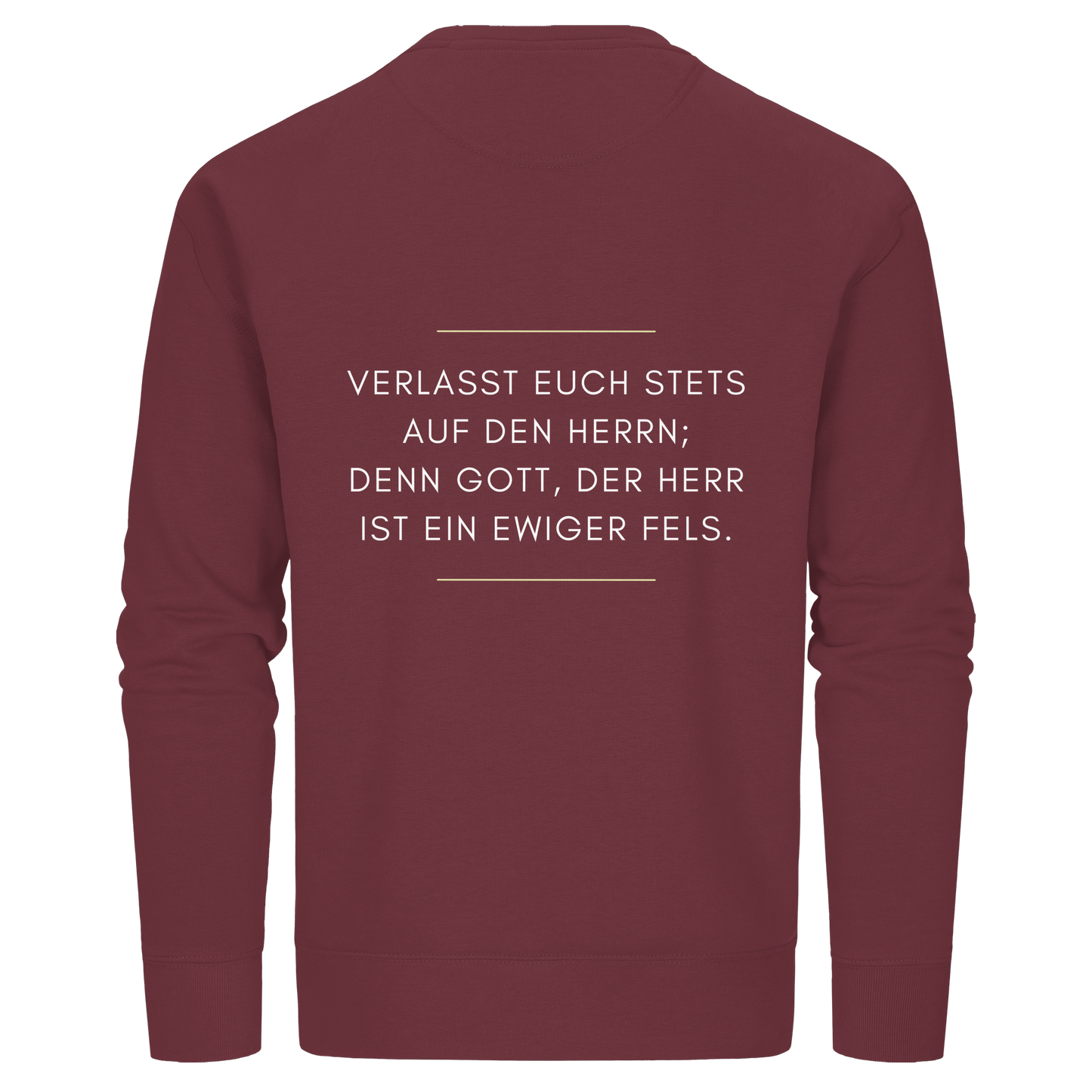 Jesaja 26,4 – Der Herr ist ein ewiger Fels | Christliches Bibelvers Design - Organic Basic Unisex Sweatshirt