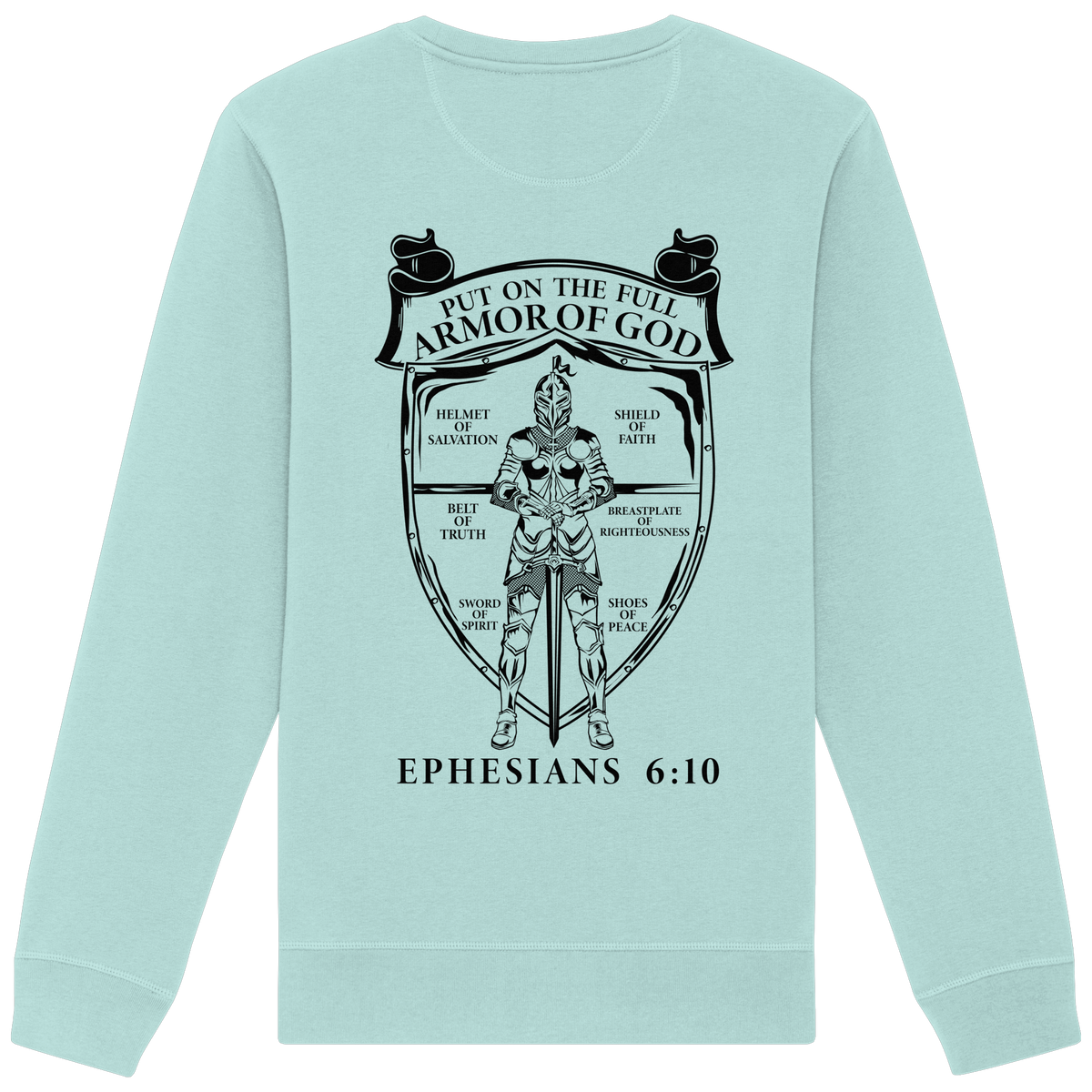 „Put on the Full Armor of God“ – Rückseite | Christliche Kleidung - Organic Basic Unisex Sweatshirt - GfoitMa - Caribbean Blue / XS
