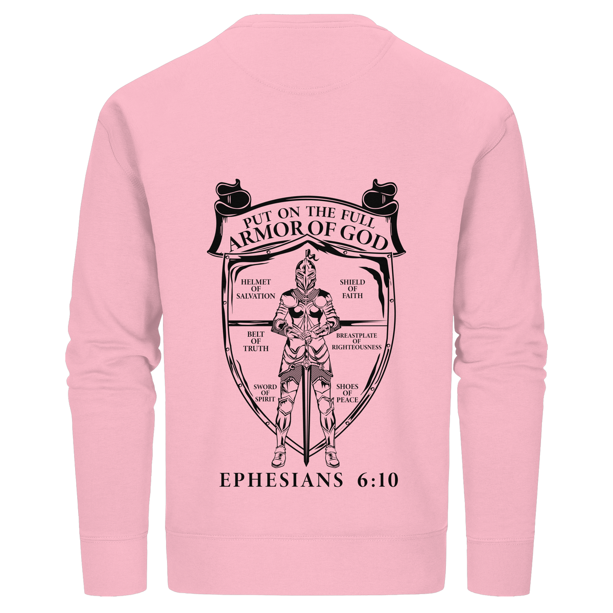 „Put on the Full Armor of God“ – Rückseite | Christliche Kleidung - Organic Basic Unisex Sweatshirt - GfoitMa