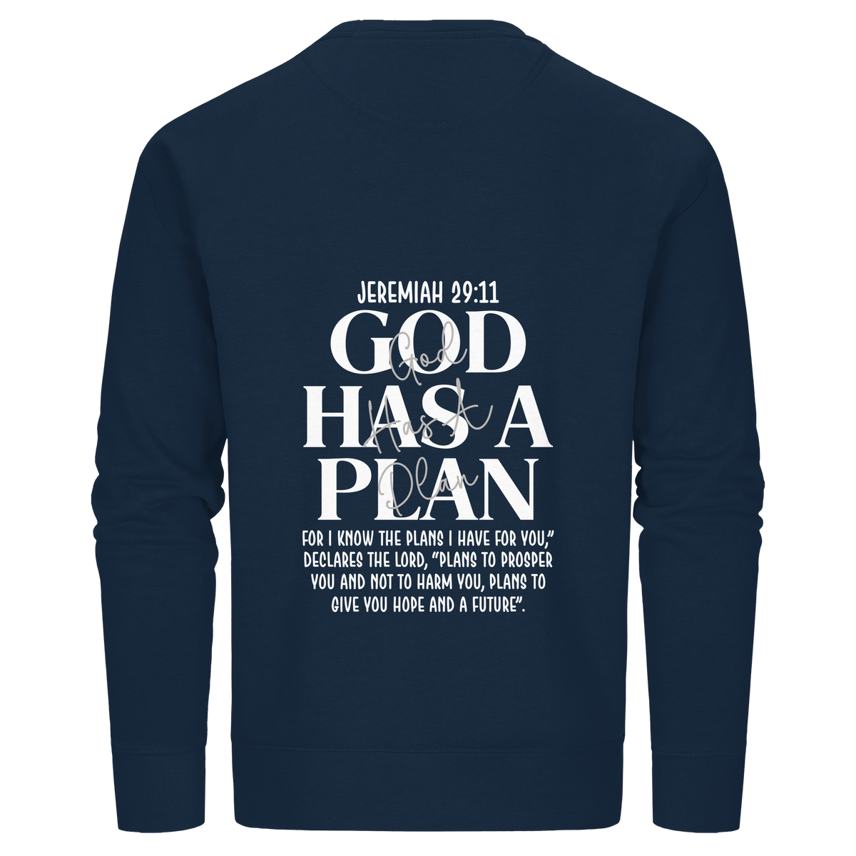 Jeremiah 29:11 – God Has a Plan | Christliches Design - Organic Basic Unisex Sweatshirt