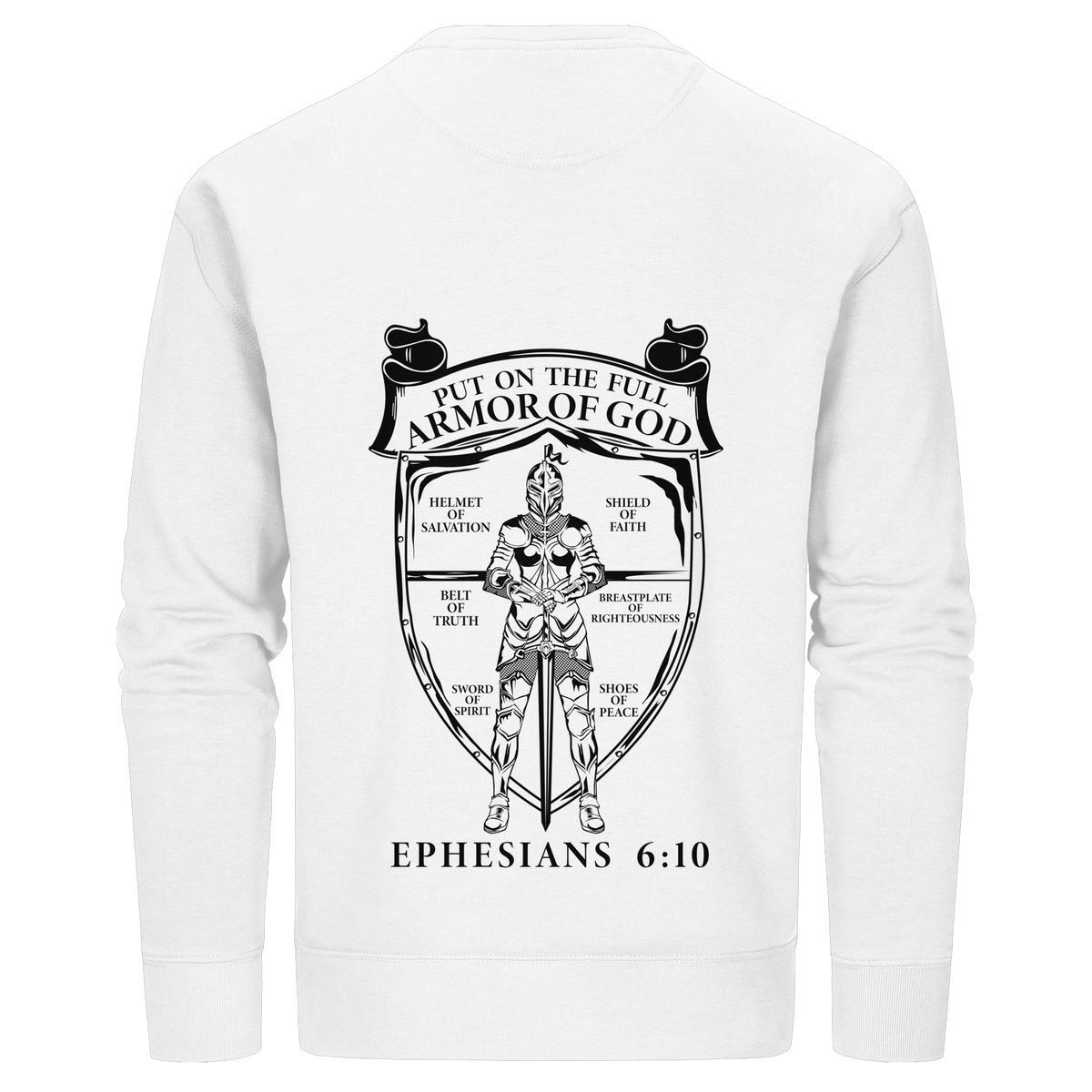 „Put on the Full Armor of God“ – Rückseite | Christliche Kleidung - Organic Basic Unisex Sweatshirt - GfoitMa