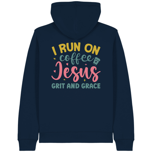 I run on coffee, Jesus, grit and grace | Christliche Produkte - Organic Lightweight Zipper