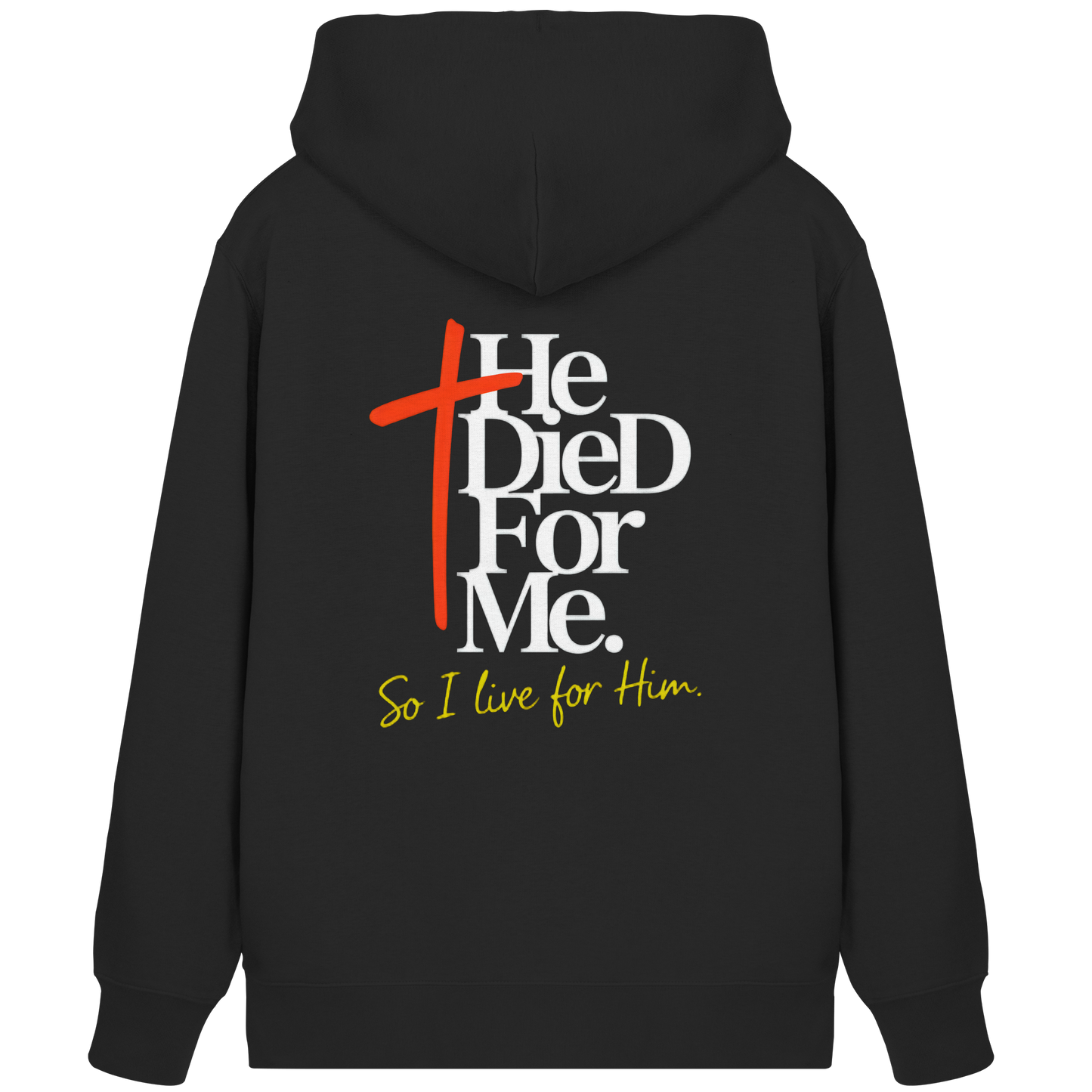 He Died for Me – Christian Design with a Statement – ​​Organic Zipper