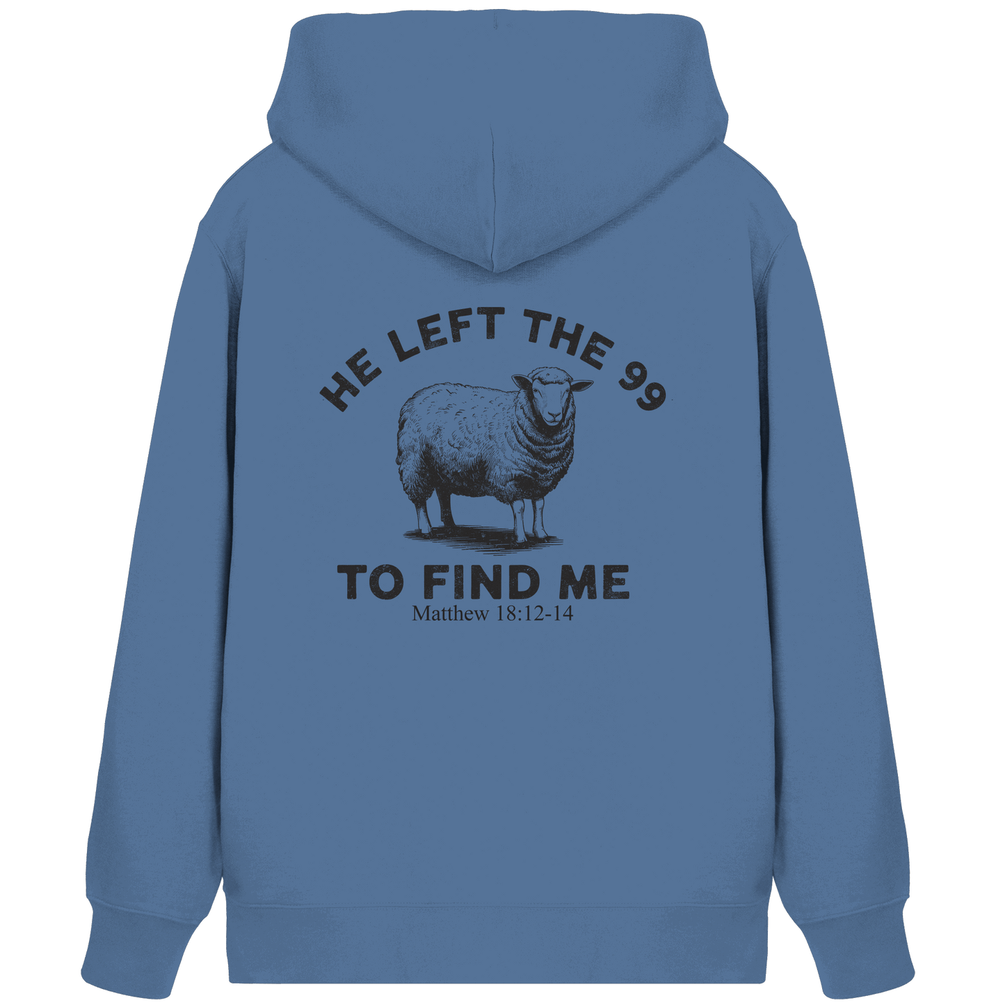 He Left the 99 to Find Me | Persönliches Glaubensbekenntnis - Organic Zipper
