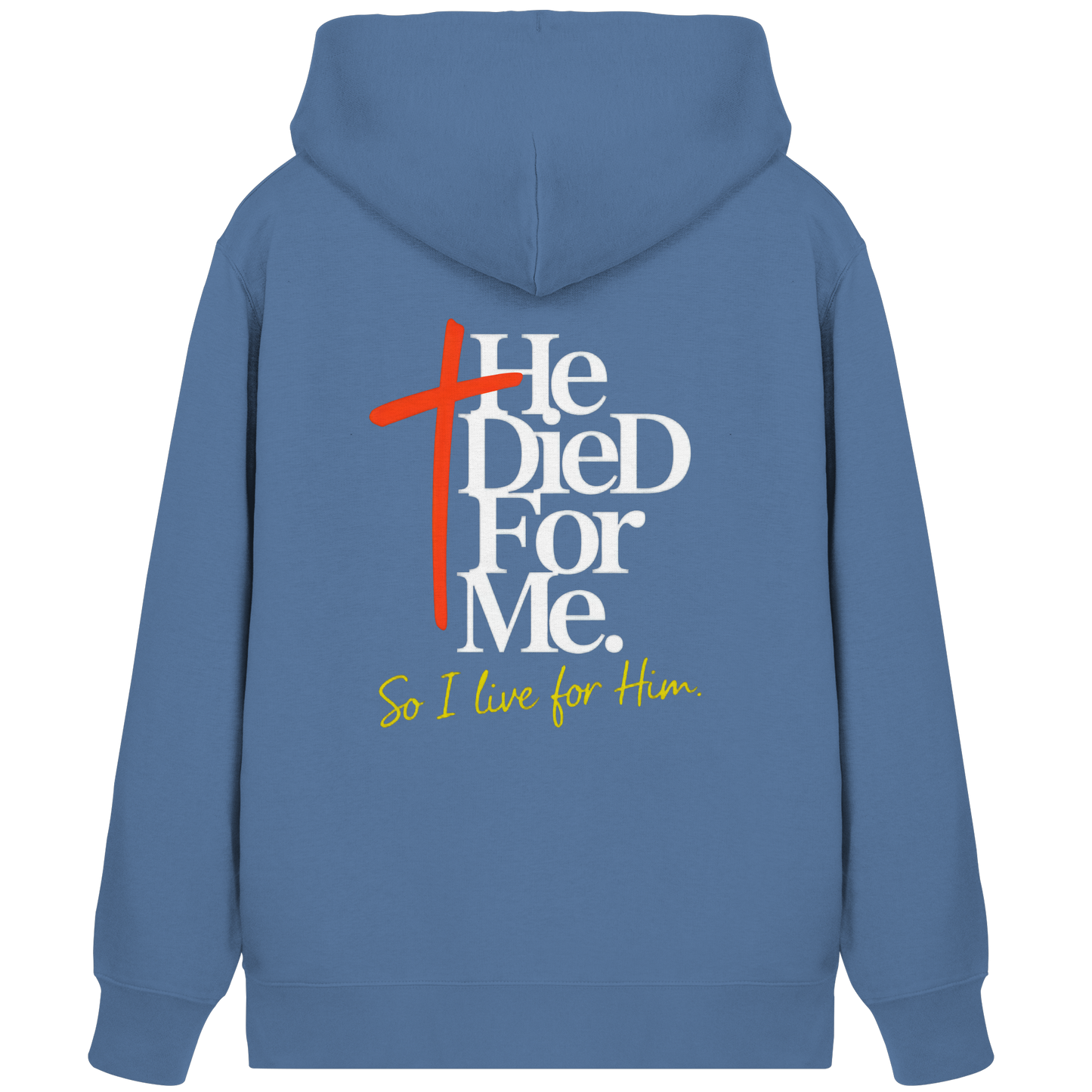 He Died for Me – Christian Design with a Statement – ​​Organic Zipper