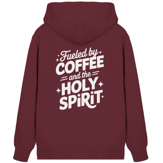 Fueled by Coffee & the Holy Spirit – Alltag mit Kraft von oben - Organic Zipper