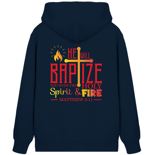 Getauft mit Geist und Feuer – Matthäus 3,11 | Christliches Design - Organic Zipper