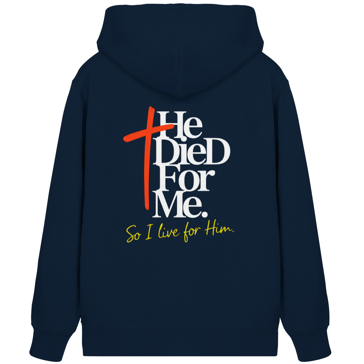 He Died for Me – Christian Design with a Statement – ​​Organic Zipper