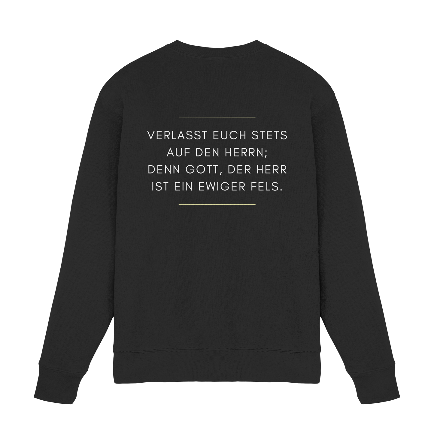 Jesaja 26,4 – Der Herr ist ein ewiger Fels | Christliches Bibelvers Design - Premium Sweatshirt