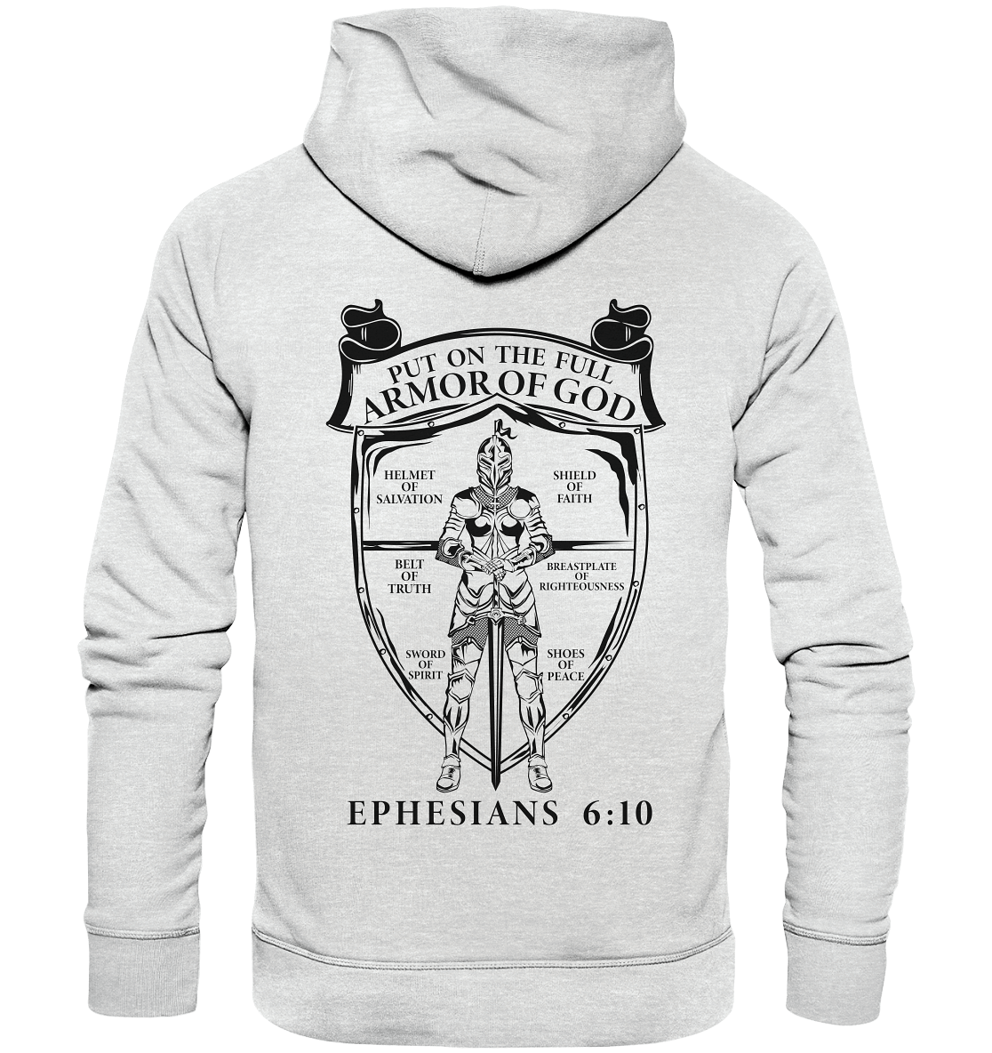 „Put on the Full Armor of God“ – Rückseite | Christliche Kleidung - Premium Unisex Hoodie