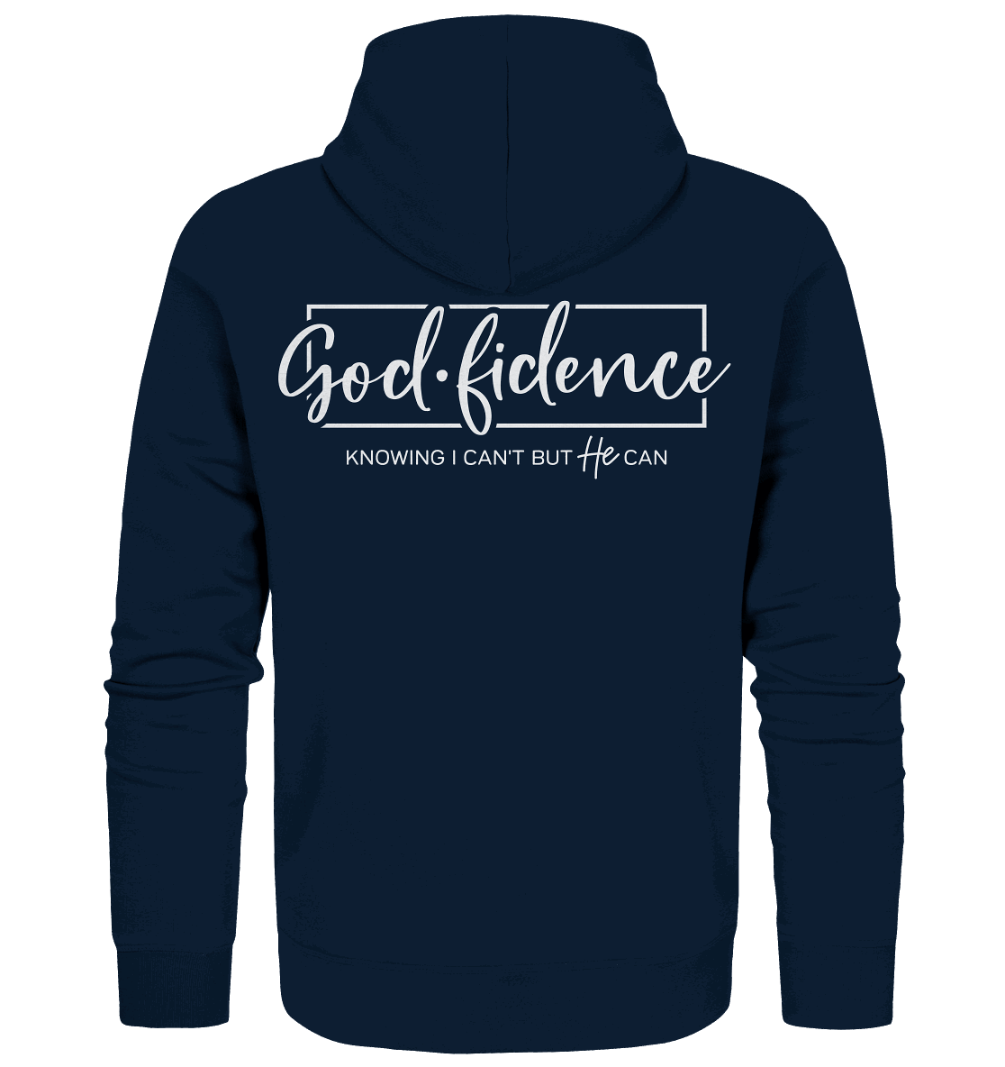 God.fidence – Knowing I can’t but He can | Christliche Kleidung  - Zipper