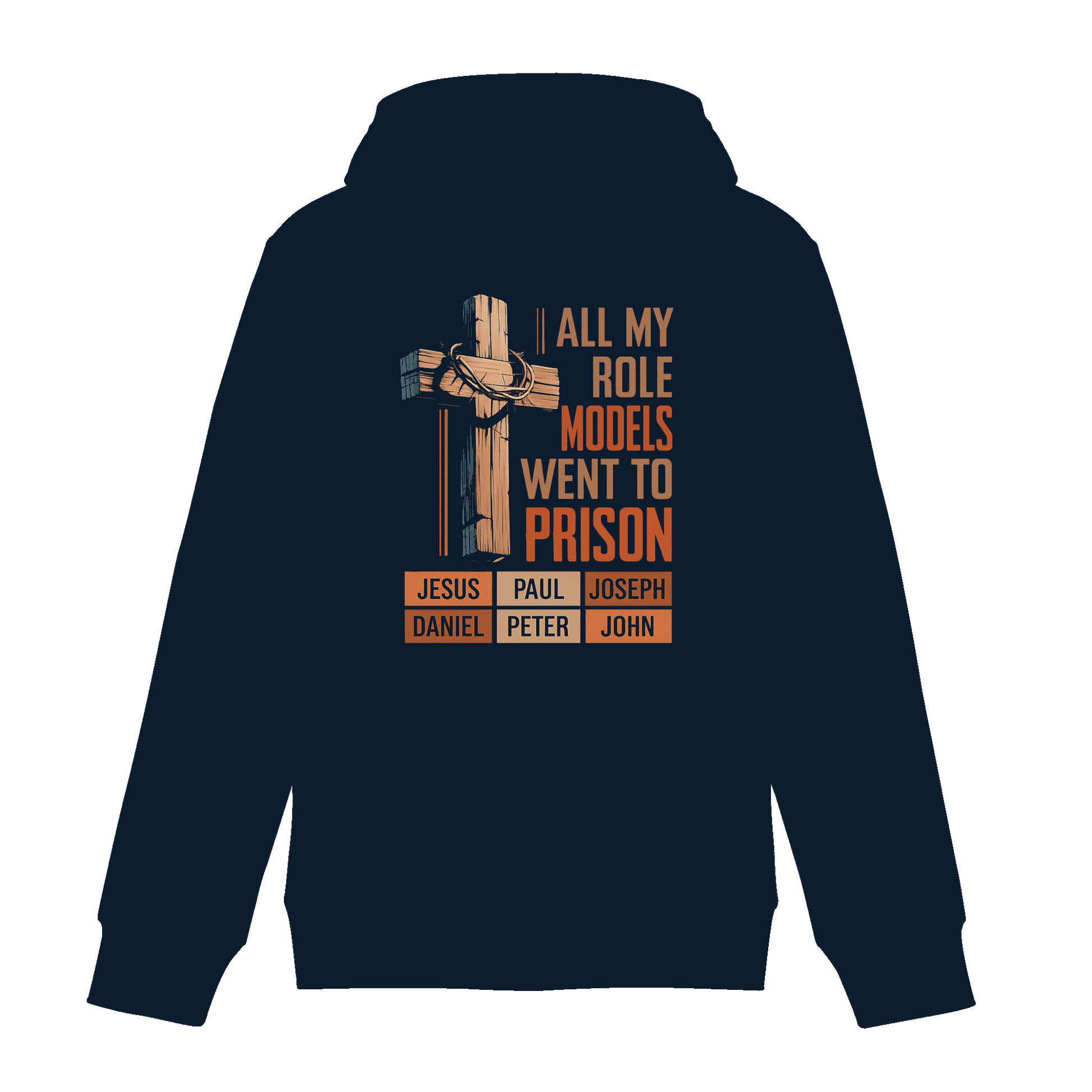 All My Role Models Went to Prison  | Christliches Design - Zipper