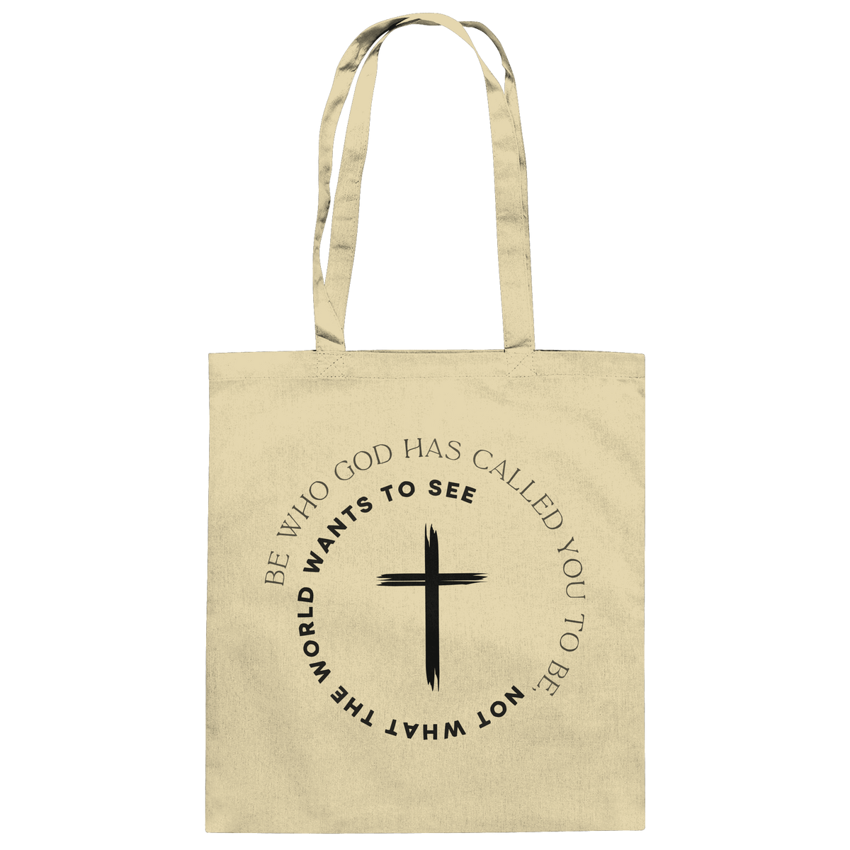 Be Who God Called You To Be – Cross Statement Design - Baumwolltasche - Taschen - Natural - GfoitMa