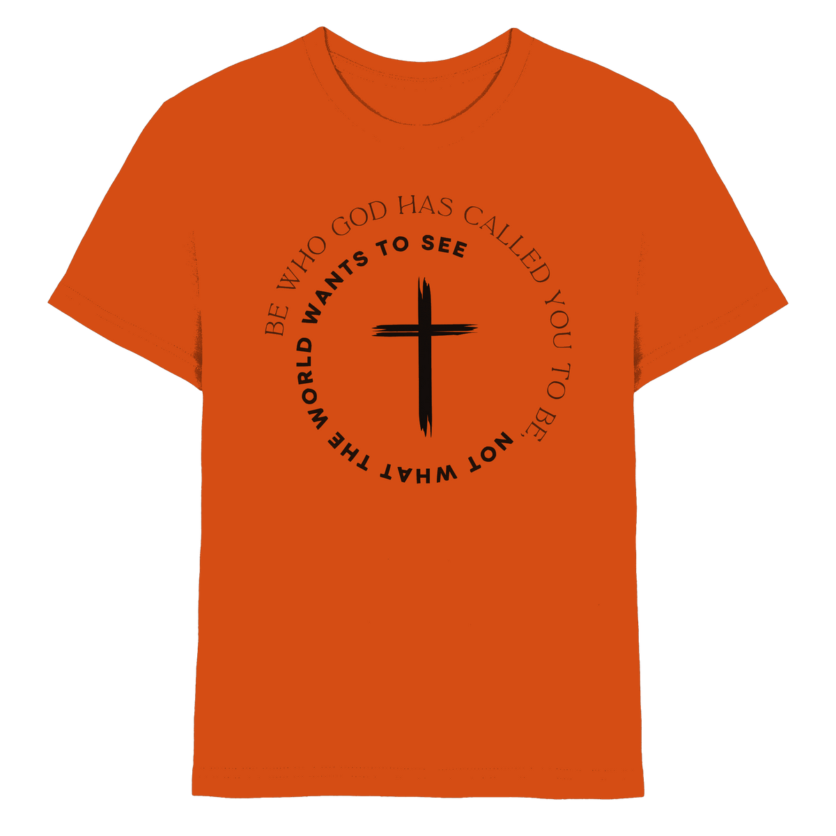 Be Who God Called You To Be – Cross Statement Design - Kids Premium Shirt - Kids & Babys - Orange - GfoitMa