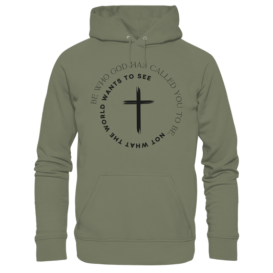 Be Who God Called You To Be – Cross Statement Design - Premium Unisex Hoodie - Hoodies - Classic Olive - GfoitMa