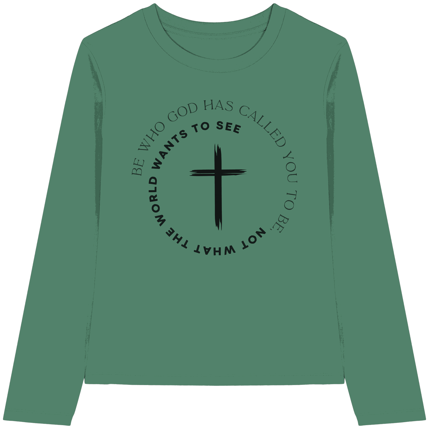 Be Who God Called You To Be – Cross Statement Design - Womens Organic Longsleeve T-Shirt - Lady-Shirts - Green Bay - GfoitMa