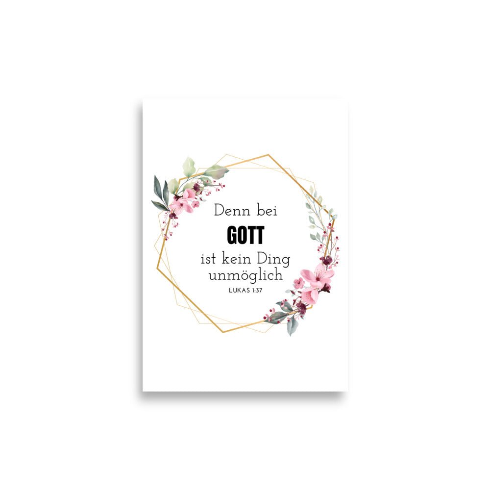 Bei Gott ist nichts unmöglich – Lukas 1:37 | Christliches Poster mit Bibelvers - 21×30 cm - GfoitMa