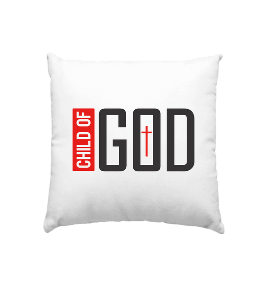 Child of God – Deine Identität in Christus | Christliche Kleidung - Kissen 40x40cm - Home & Living - Weiss satiniert - GfoitMa