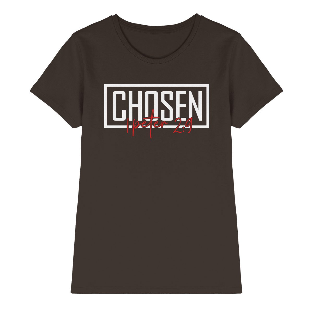 Chosen – 1. Petrus 2:9 – Auserwählt und berufen | Christliche Produkte - Ladies Premium Shirt - Lady-Shirts - Brown - GfoitMa