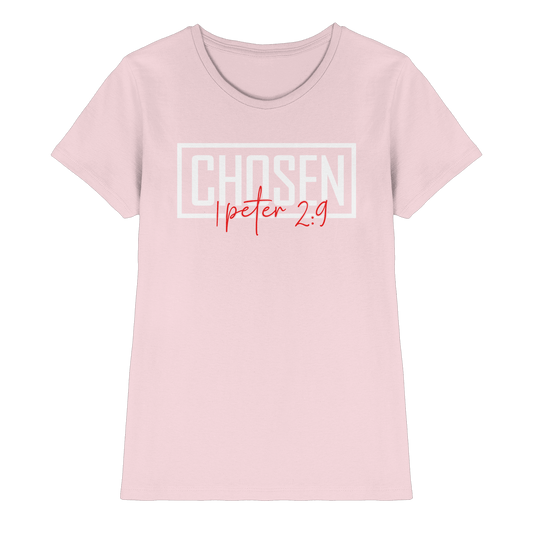 Chosen – 1. Petrus 2:9 – Auserwählt und berufen | Christliche Produkte - Ladies Premium Shirt - Lady-Shirts - Orchid Pink - GfoitMa