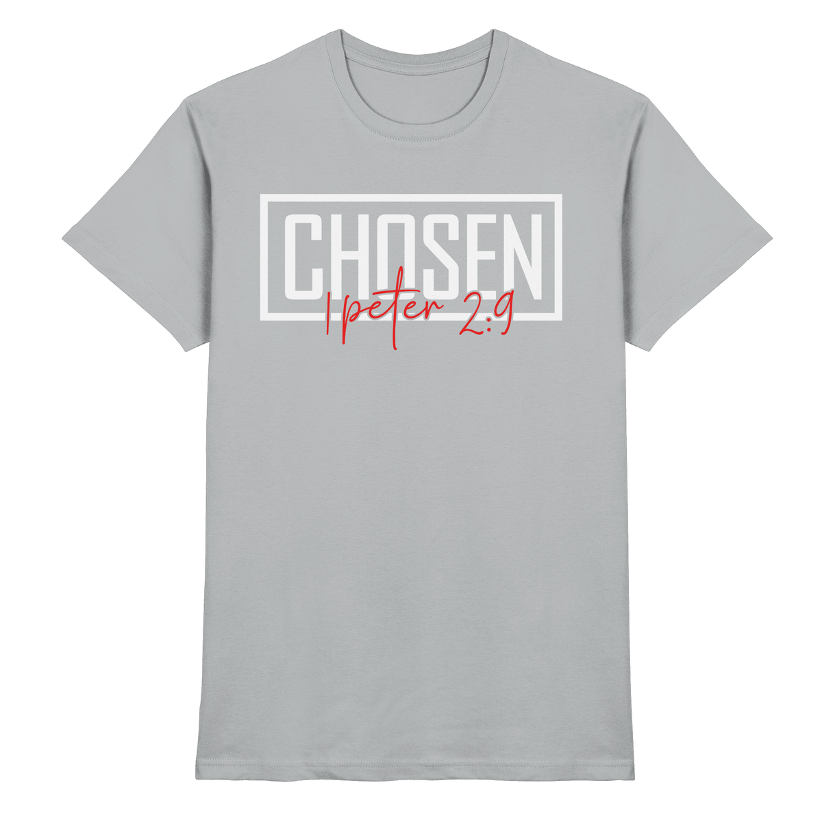 Chosen – 1. Petrus 2:9 – Auserwählt und berufen | Christliche Produkte - Premium Shirt - Unisex-Shirts - Pacific Grey - GfoitMa
