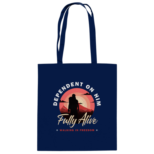 Dependent on Him – Fully Alive - Baumwolltasche - Taschen - French Navy - GfoitMa