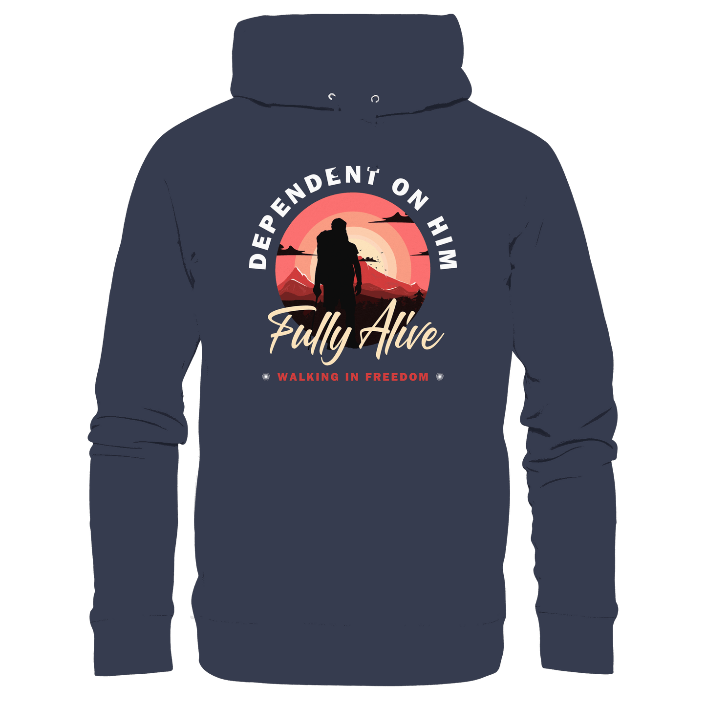 Dependent on Him – Fully Alive - Premium Unisex Hoodie - Hoodies - Deep Navy - GfoitMa