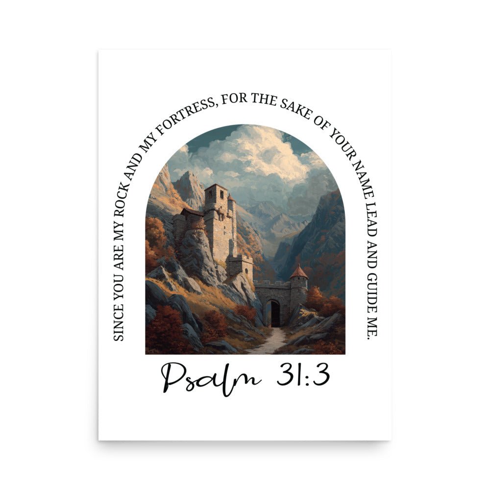 Du bist mein Fels und meine Burg – Psalm 31:3 - Poster - 18″×24″ - GfoitMa