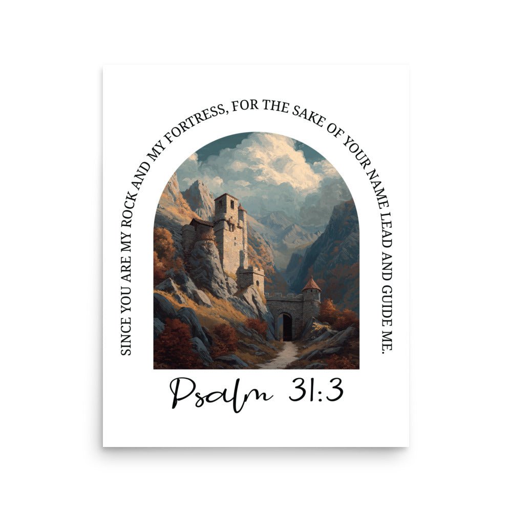 Du bist mein Fels und meine Burg – Psalm 31:3 - Poster - 16″×20″ - GfoitMa