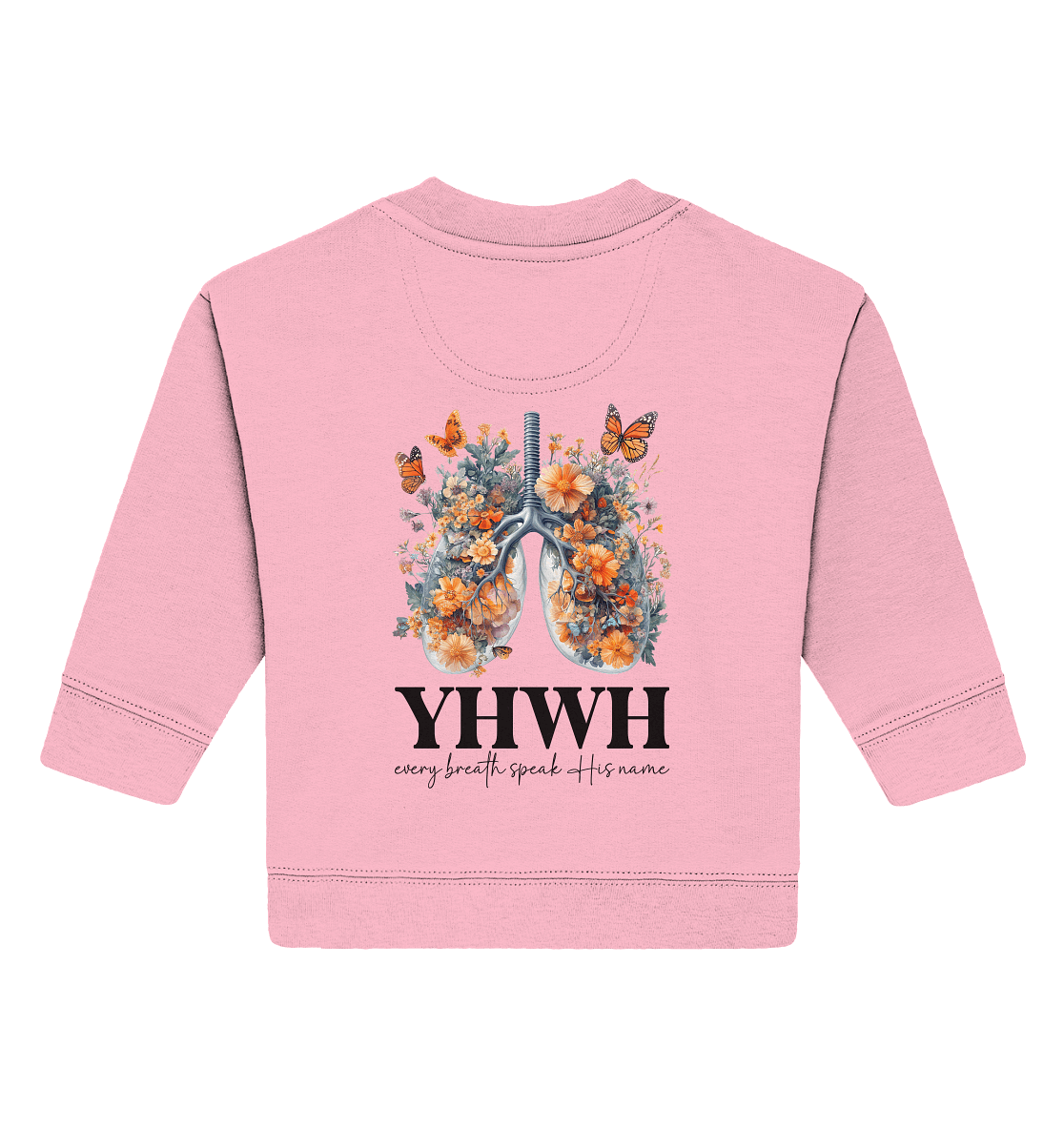 Every Breath Speak His Name – Leben, das Lobpreis atmet | Christliche Kleidung - Baby Organic Sweatshirt - Kids & Babys - Cotton Pink - GfoitMa
