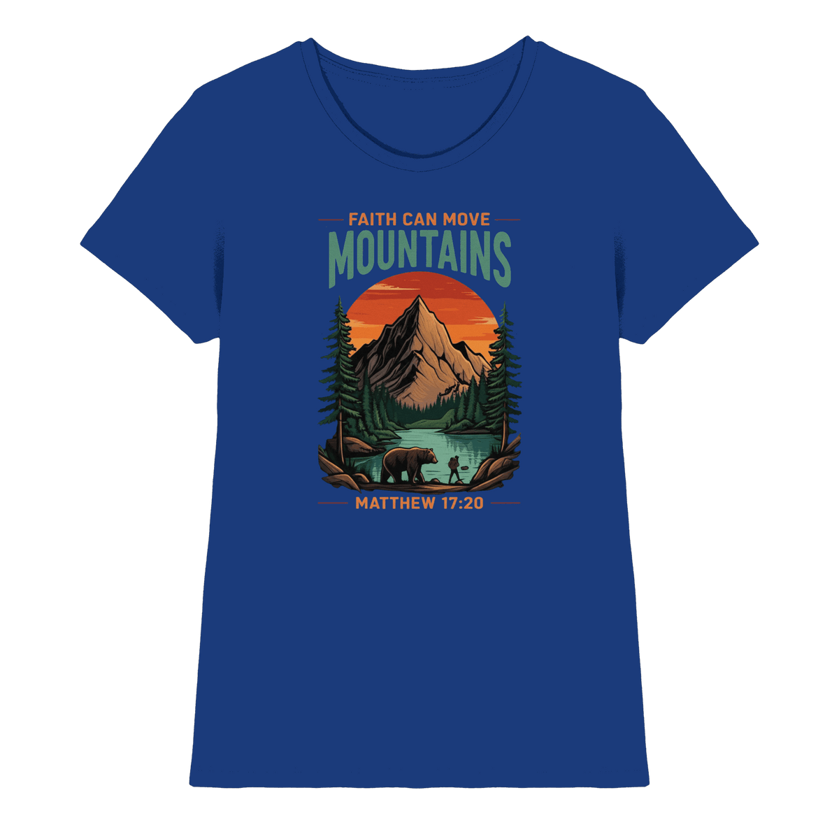 Faith Can Move Mountains | Christliches Design inspiriert von Matthäus 17,20 - Ladies Premium Shirt - Lady-Shirts - Royal Blue - GfoitMa