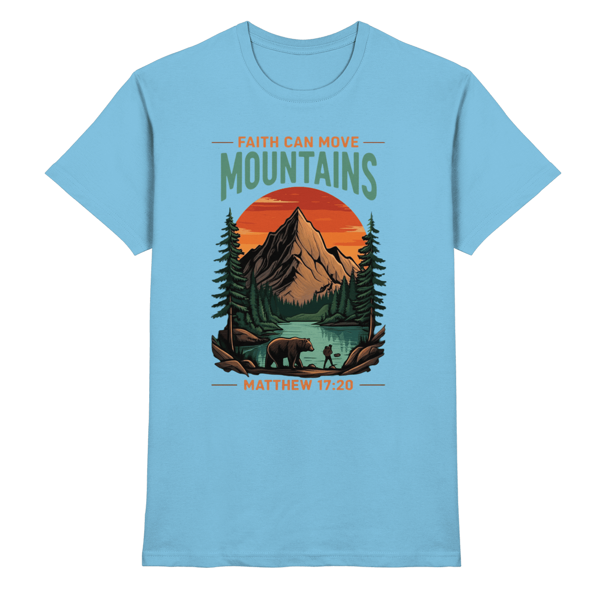 Faith Can Move Mountains | Christliches Design inspiriert von Matthäus 17,20 - Premium Shirt - Unisex-Shirts - Sky Blue - GfoitMa