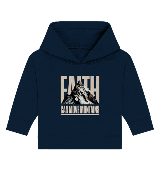 Faith Can Move Mountains – Glaube, der Grenzen überwindet | Christliche Kleidung - Baby Organic Hoodie - Kids & Babys - French Navy - GfoitMa