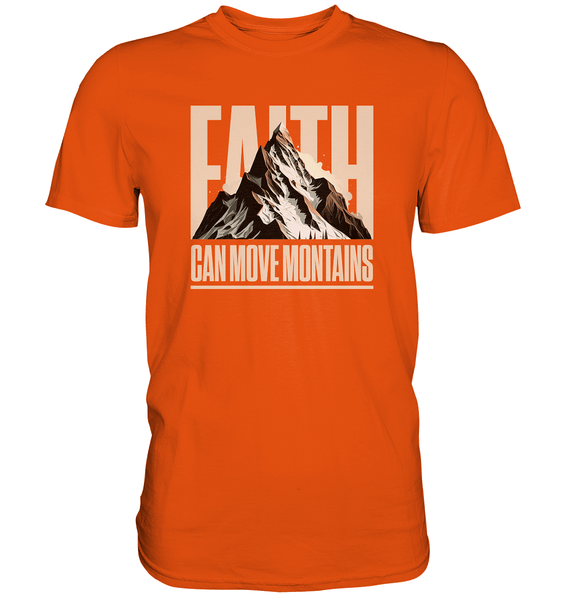Faith Can Move Mountains – Glaube, der Grenzen überwindet | Christliche Kleidung - Premium Shirt - Unisex-Shirts - Orange - GfoitMa