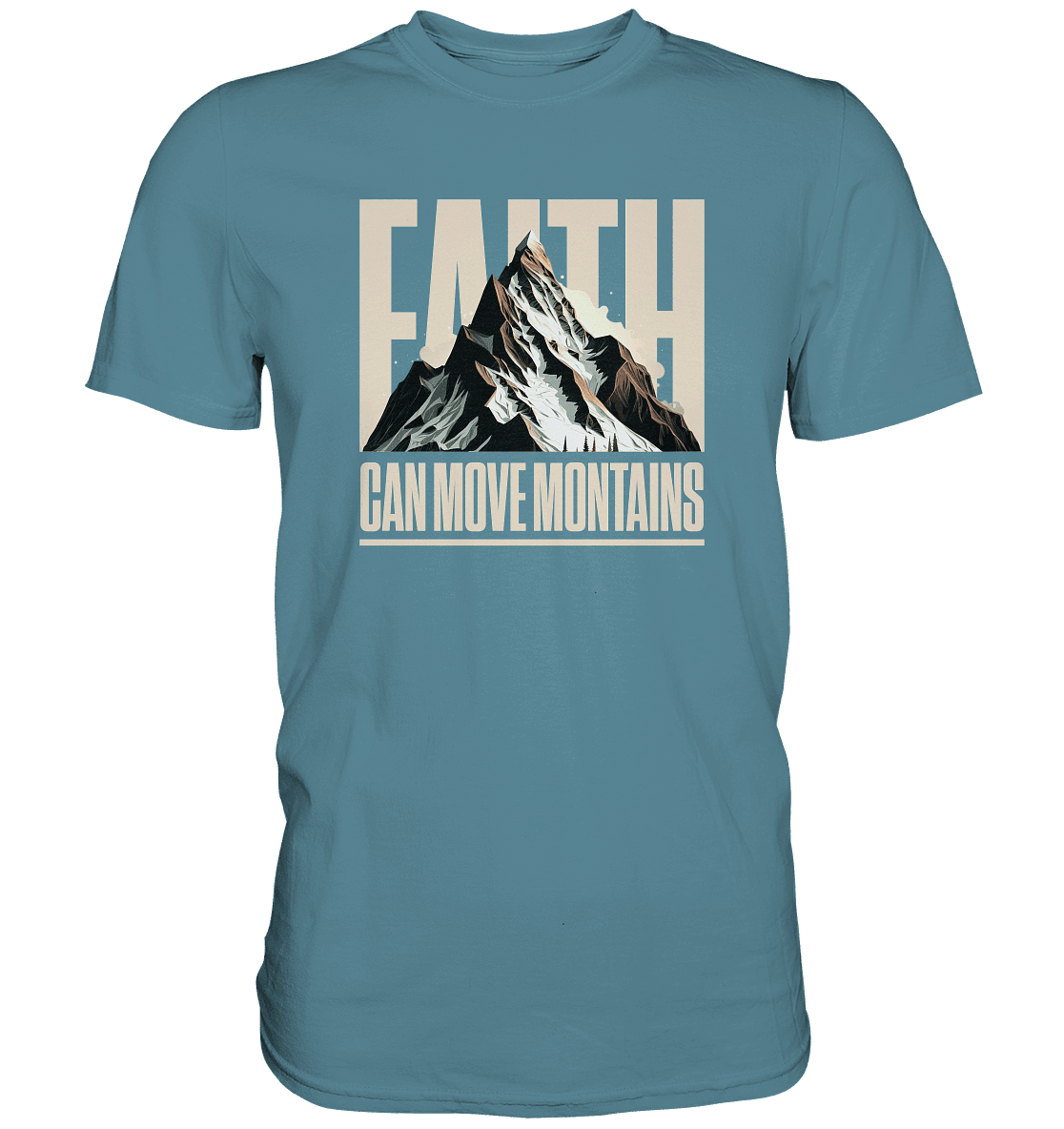 Faith Can Move Mountains – Glaube, der Grenzen überwindet | Christliche Kleidung - Premium Shirt - Unisex-Shirts - Stone Blue - GfoitMa